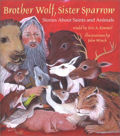 Brother Wolf, Sister Sparrow : stories about saints and animals