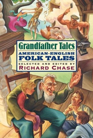 Grandfather tales : American-English folk tales