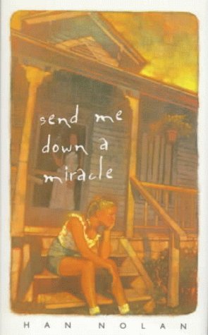 Send me down a miracle.