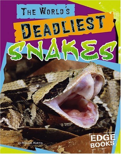 The world's deadliest snakes