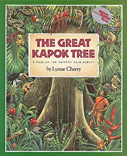 The great kapok tree : a tale of the Amazon rain forest