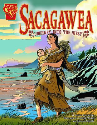 Sacagawea : journey into the west