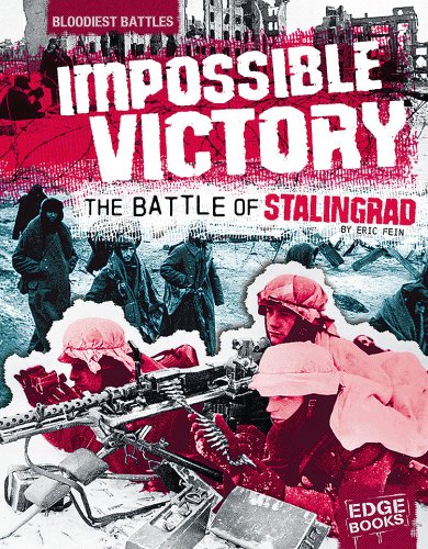 Impossible victory : the Battle of Stalingrad