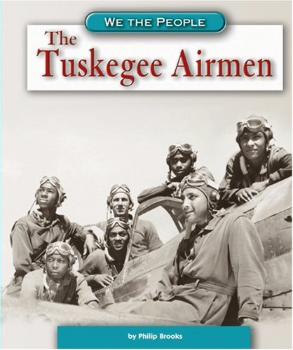 The Tuskegee Airmen