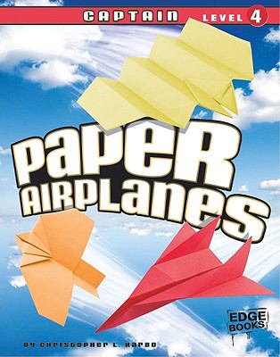Paper airplanes. Captain--level 4 /