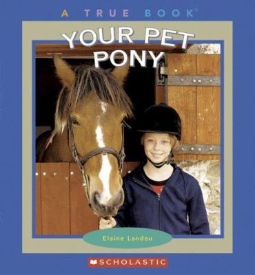 Your pet pony