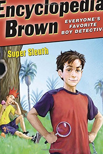 Encyclopedia Brown, super sleuth