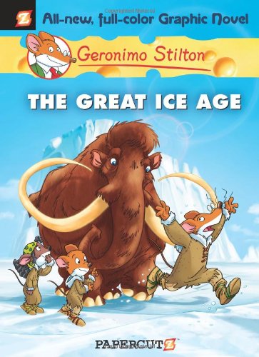 Geronimo Stilton. [#5], The great ice age /