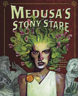 Medusa's stony stare : a retelling