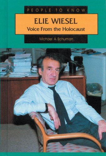 Elie Wiesel : voice from the Holocaust