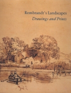Rembrandt's landscapes : drawings and prints
