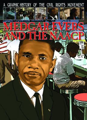 Medgar Evers and the NAACP