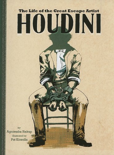 Houdini : the life of the great escape artist