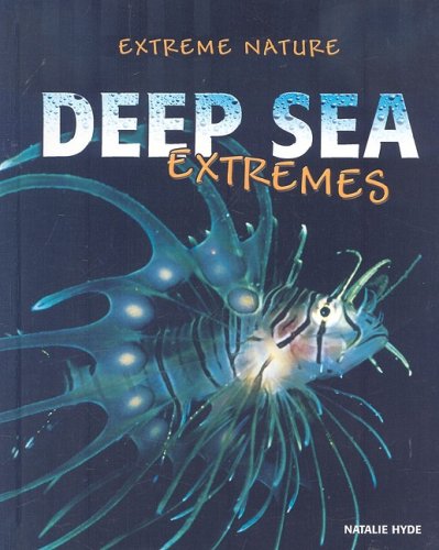 Deep sea extremes