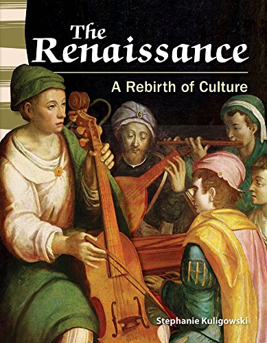 The Renaissance : a rebirth of culture