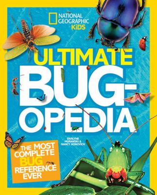 Ultimate bug-opedia : the most complete bug reference ever