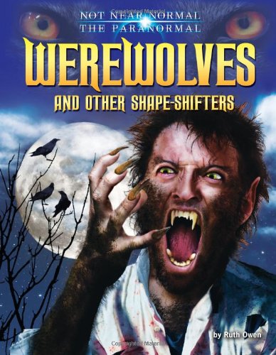 Werewolves and other shape shifters