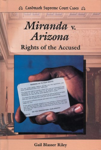 Miranda v. Arizona : rights of the accused