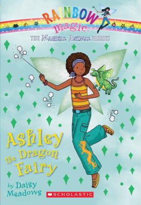 Ashley The Dragon Fairies. 1, Ashley the dragon fairy /