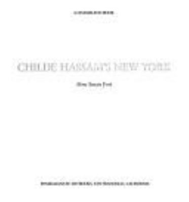 Childe Hassam's New York.