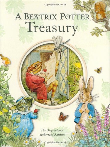 A Beatrix Potter treasury : the original and authorized editions