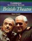 The Cambridge illustrated history of British theatre