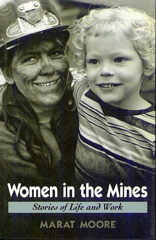 Women in the mines : stories of life and work