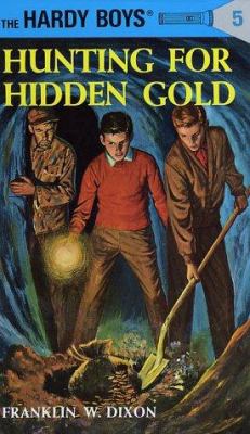 Hardy boys. 5, Hunting for hidden gold /