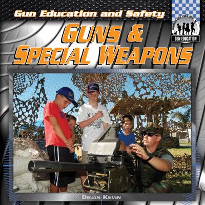 Guns & special weapons