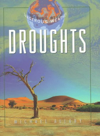 Droughts.