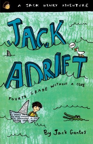Jack Adrift : fourth grade without a clue