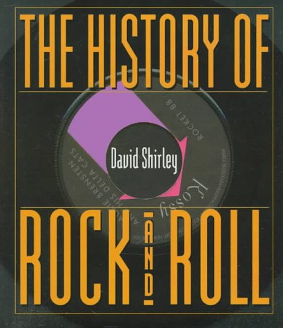 The history of rock and roll