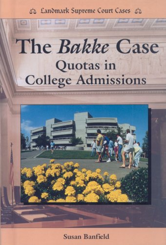 The Bakke case : quotas in college admissions