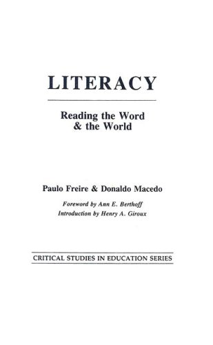 Literacy : reading the word & the world