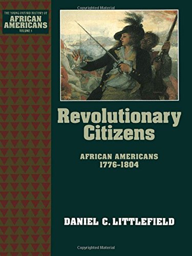 Revolutionary citizens : African Americans, 1776-1804