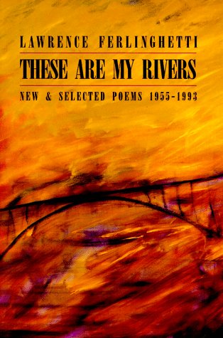 These are my rivers : New & selected poems.