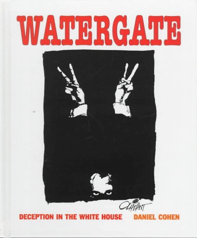 Watergate : deception in the White House.