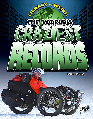 The world's craziest records