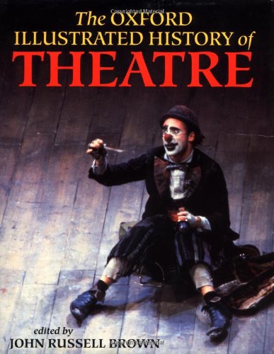 The Oxford illustrated history of theatre