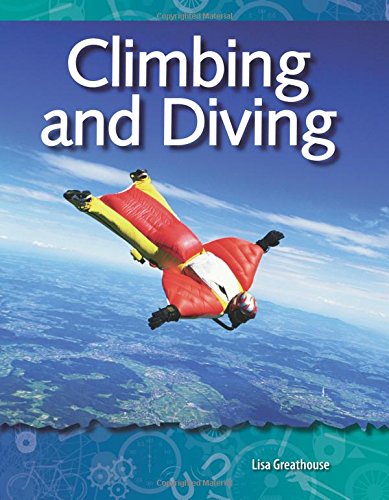 Climbing and diving