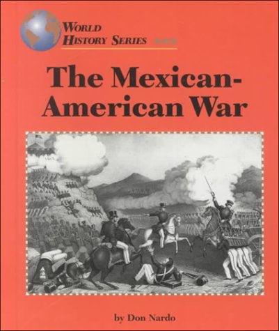 The Mexican-American War