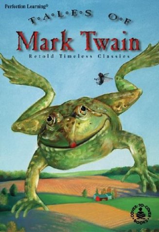 Tales of Mark Twain : retold timeless classics