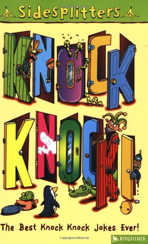 Knock-knock! : the best knock knock jokes ever!