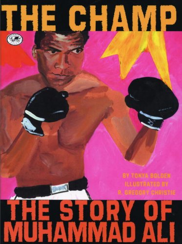 The champ : the story of Muhammad Ali