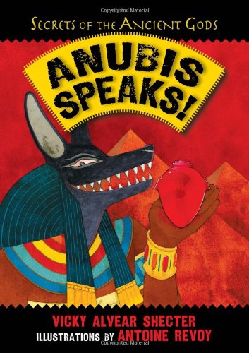 Anubis speaks! : a guide to the afterlife by the Egyptian god of the dead