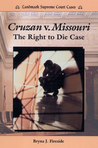 Cruzan v. Missouri : the right to die case