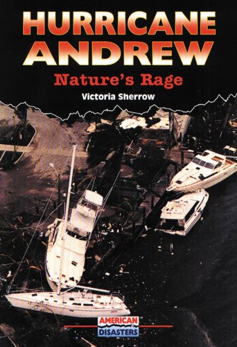 Hurricane Andrew : nature's rage