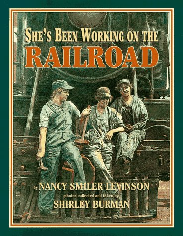 She's been working on the railroad