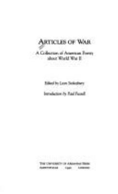 Articles of war : a collection of American poetry about World War II