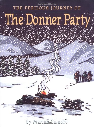 The perilous journey of the Donner Party.